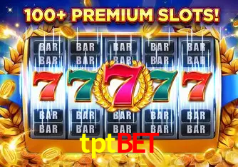 Descubra o Mundo do Cassino Online com tptbet